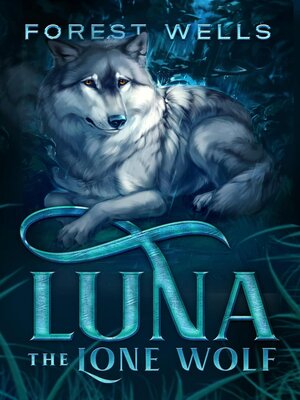 cover image of Luna the Lone Wolf